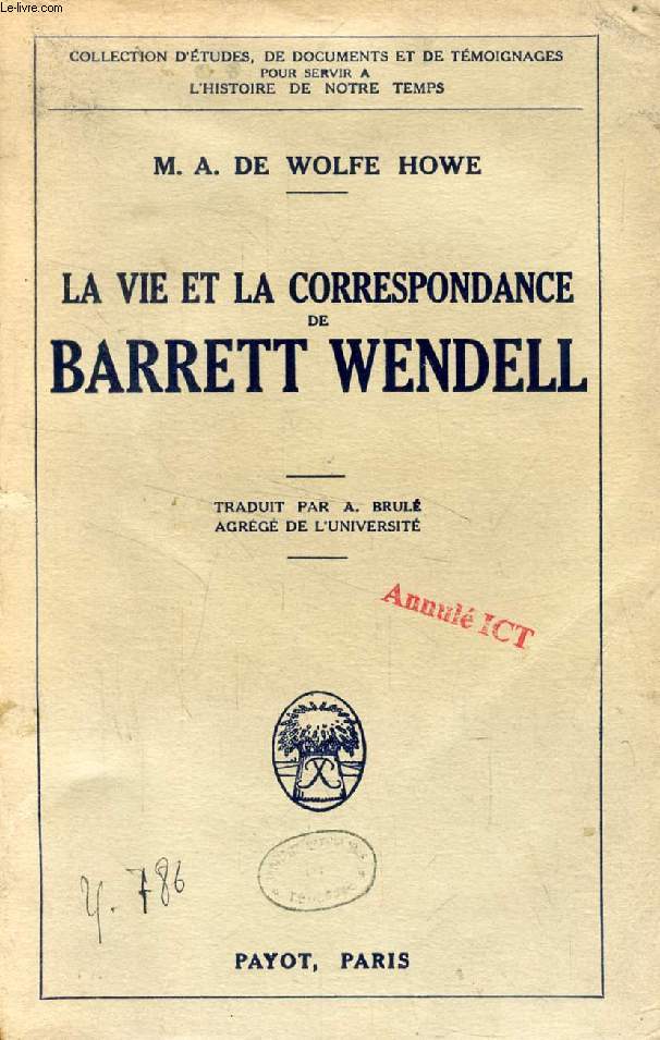 LA VIE ET LA CORRESPONDANCE DE BARRETT WENDELL