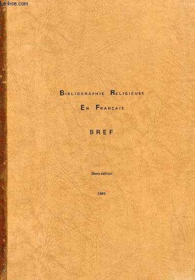 BIBLIOGRAPHIE RELIGIEUSE EN FRANCAIS (BREF)