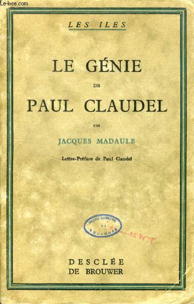 LE GENIE DE PAUL CLAUDEL