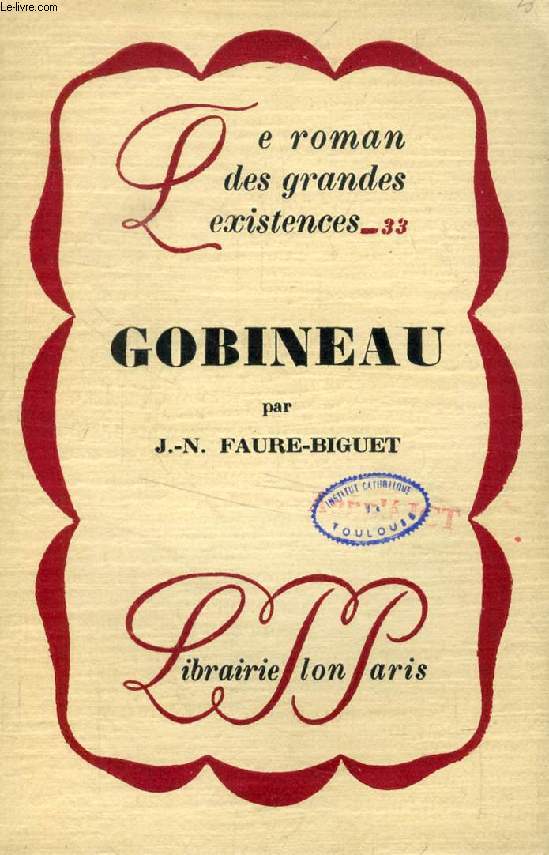 GOBINEAU ('Le roman des grandes existences', 33)