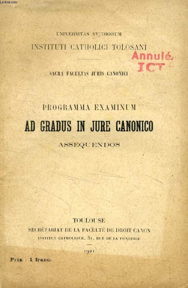 PROGRAMMA EXAMINUM AD GRADUS IN JURE CANONICO ASSEQUENDOS