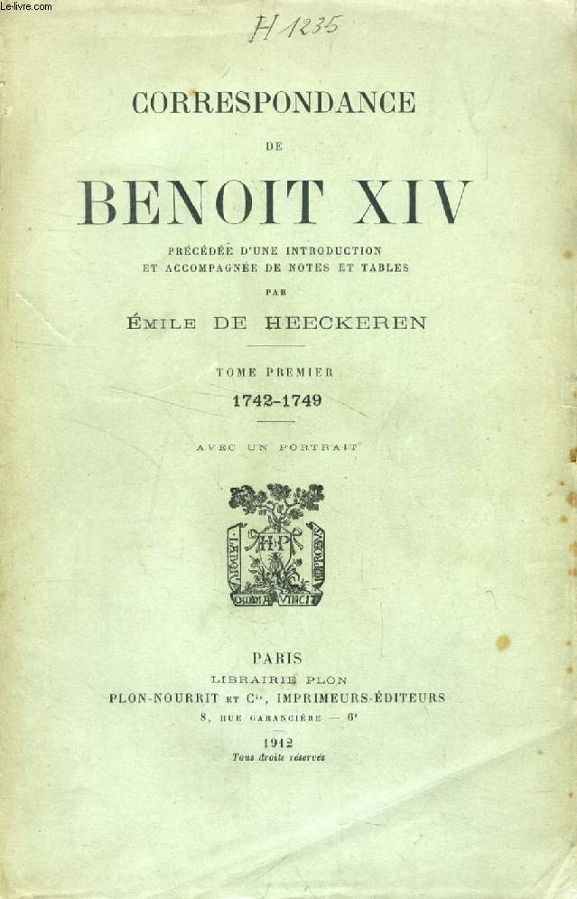 CORRESPONDANCE DE BENOIT XIV (1742-1756), 2 TOMES