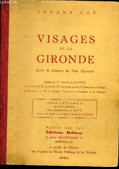 VISAGES DE LA GIRONDE - LIVRE DE LECTURES DU PAYS GIRONDIN