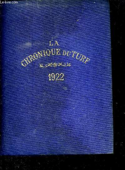 ANNUAIRE DE LA CHRONIQUE DU TURF , CALENDIER ET COURSES DE L ANNEE 1922