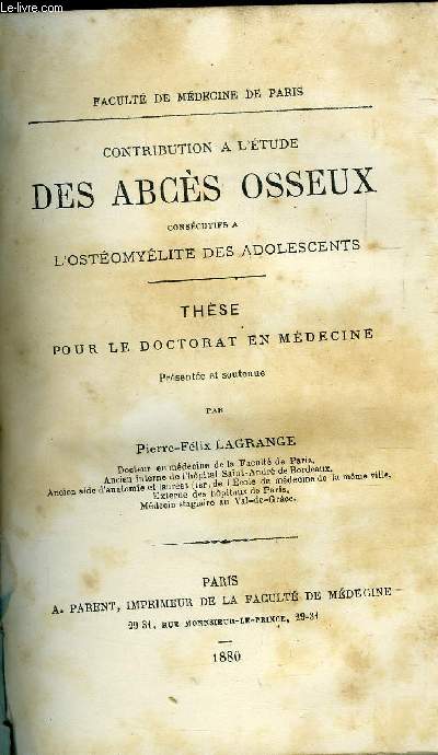 CONTRIBUTION A L ETUDE DES ABCES OSSEUX CONSECUTIFS A L OSTEOMYELITE DES ADOLESCENTS / THESE POUR LE DOCTORAT EN MEDECINE