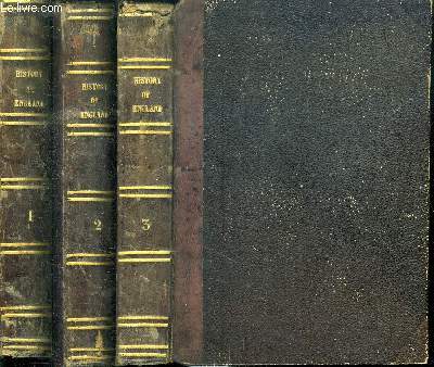 THE HISTORY OF ENGLAND FROM THE ACCESSION OF JAMES THE SECOND // 3 VOLUMES : TOME I , II ET III