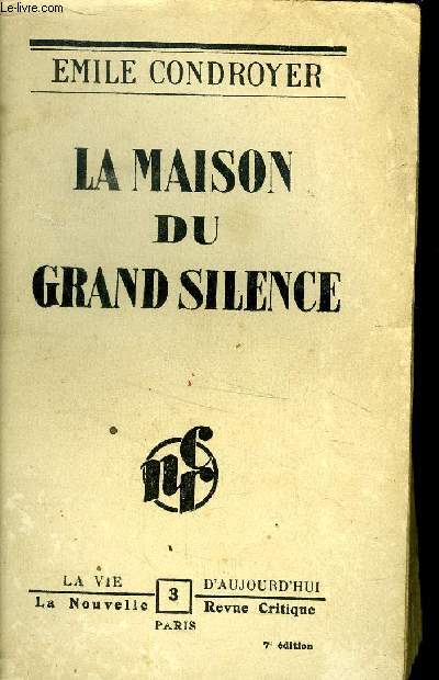 LA MAISON DU GRAND SILENCE