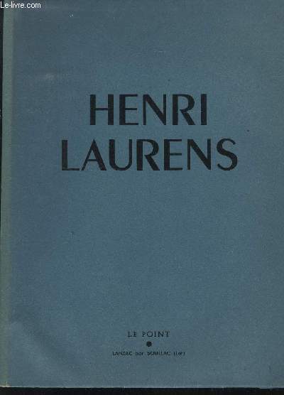HENRI LAURENS - XXXIII - JUILLET 1946