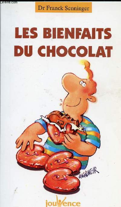 LES BIENFAITS DU CHOCOLAT