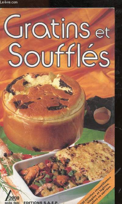 GRATINS ET SOUFFLES