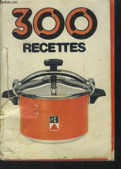 300 recettes Seb