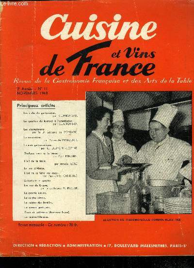 Cuisine et vins de France - 2e anne - n11 - Novembre 1948 : La question du homard  l'amricaine, par Curnonsky - Le concombre, par Herv de Peslouan - Quelques mots sur le livre, par Paul Megnin - Les champignons, par le Dr Edouard de Pomiane,etc.