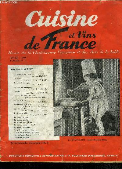 Cuisine et vins de France - 3e anne - n2 - Fvrier 1949 : Les oeufs - Le caf - Le vin d'Alsace - Authenticit et qualit - Recettes : Potage belle-fermire