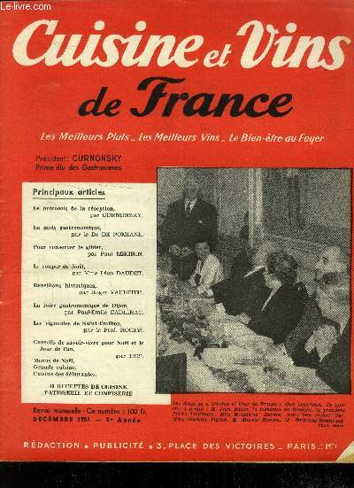 Cuisine et vins de France - 5e anne -Dcembre 1951 : Le protocole de la rception - Pour conserver le gibier - Le souper de Nol - La foire gastronomique de Dijon - Les vignobles de Saint-Emilion