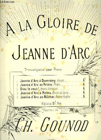 A LA GLOIRE DE JEANNE D'ARC
