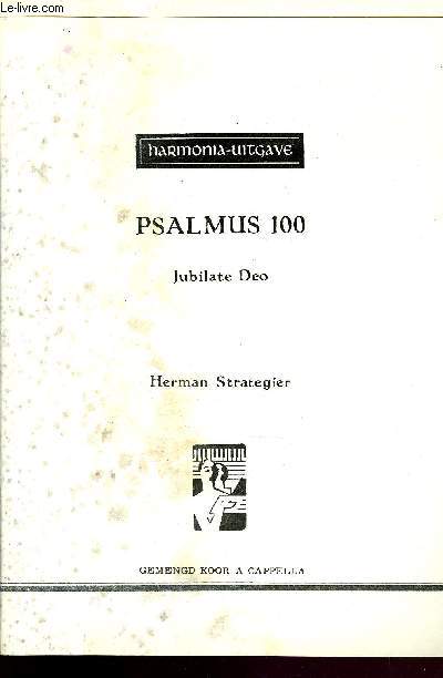 PSALMUS 100, JUBILATEO DEO