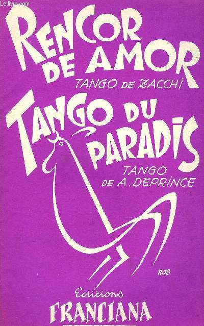 RENCOR DE AMOR / TANGO DU PARADIS