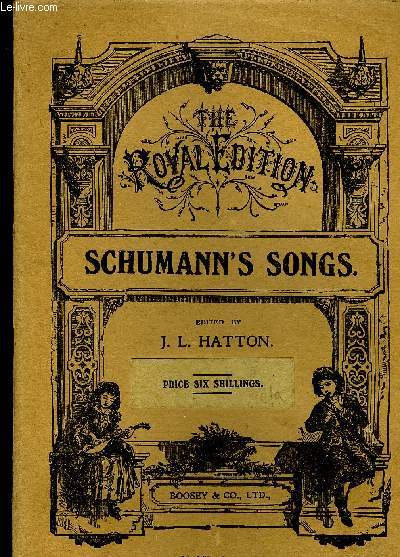 SCHUMAN'S SONG. THE ROYAL EDITION