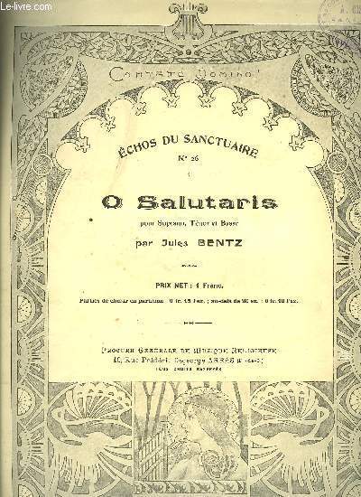 O SALUTARIS pour soprano tenor basse et ORGUE/ REVUE ECHOS DU SANTUAIRE N26