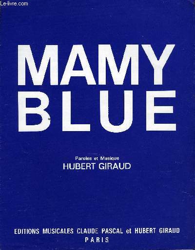 MAMY BLUE paroles et musique