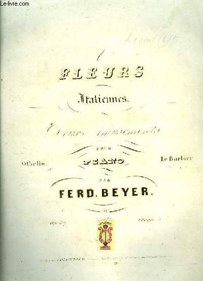 FLEURS ITALIENNES (il barbiere di siviglia) par F. Beyer Op.87