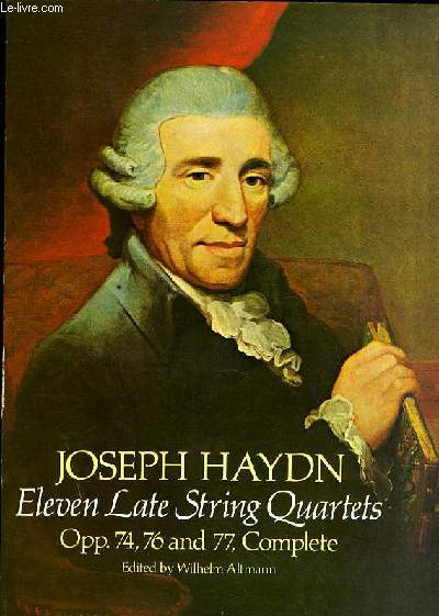 ELEVEN LATE STRING QUARTETS OPP.74,76 and 77, Complete