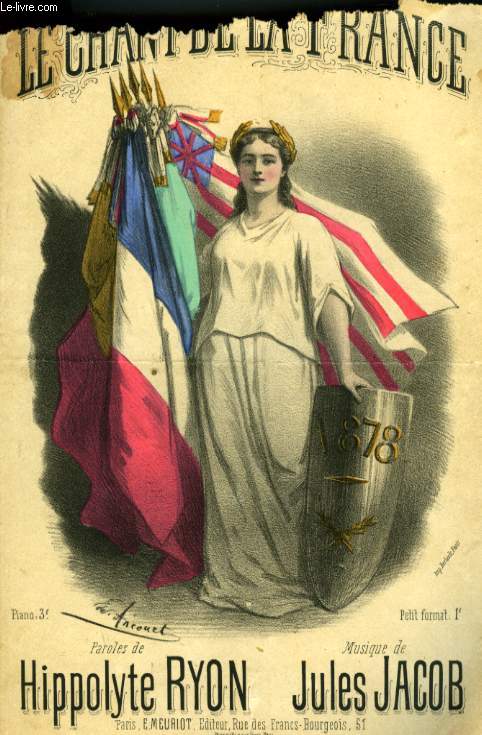 LE CHANT DE LA FRANCE exposition de 1878 partition pour le chant