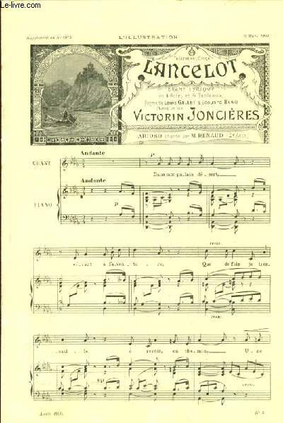 LANCELOT pour chant et piano SUPPLEMENT MUSICAL AU N2975 DE L'ILLUSTRATION DU 3 MARS 1900 pour chant et piano