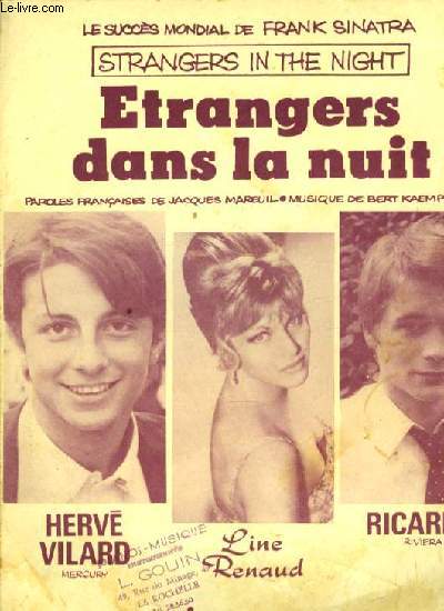 ETRANGERS DANS LA NUIT (strangers in the night) paroles franaises de Jacques Mareuil.EN ANGLAIS ET FRANCAIS
