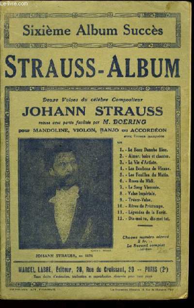 DOUZE VALSE CELEBRE DE JOHANN STRAUSS pour violon, mandoline, Banjo ou accordon avec basses marques.
