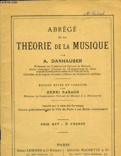 ABREGE DE LA THEORIE DE LA MUSIQUE ditionrevue et corrige par Henri Rabaud NOUVELLE EDITION