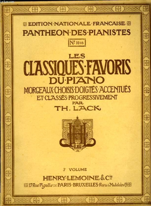 LES CLASSIQUES FAVORIS DU PIANO MORCEAUX CHOISIS DOIGTES ACCENTUES ET CLASSES VOLUME III
