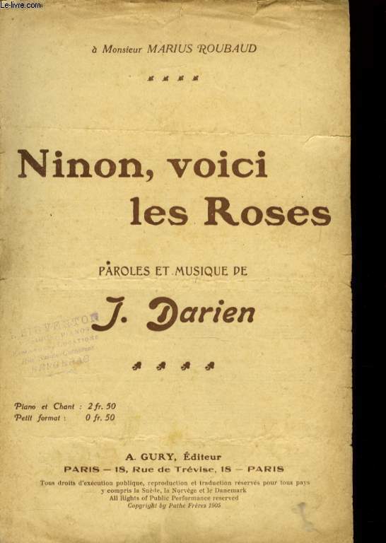 NINON, VOICI LES ROSES. A Monsieur Marius Roubaud