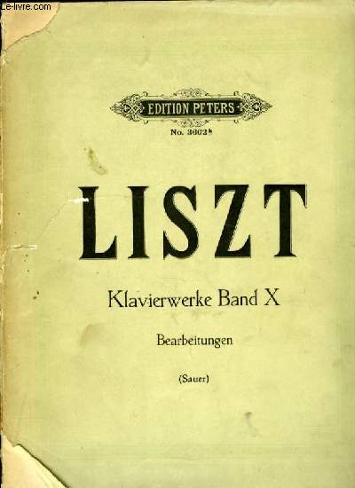 LISZT - KLAVIERWERKE BAND X