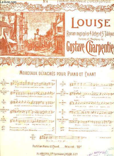 LOUISE ROMAN MUSICAL. N4 THEATRE NATIONAL DE L'OPERA-COMIQUE.