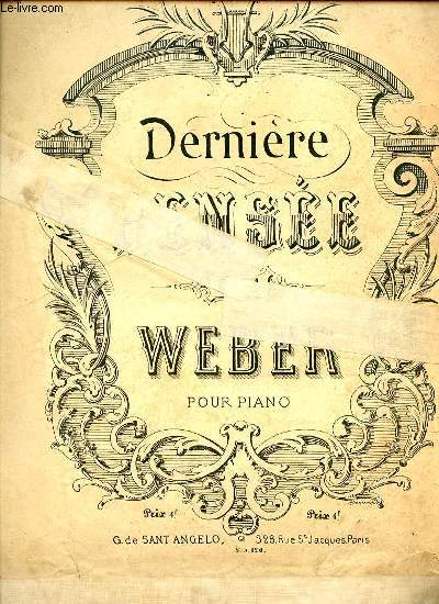 DERNIERE PENSEE DE WEBER POUR PIANO.