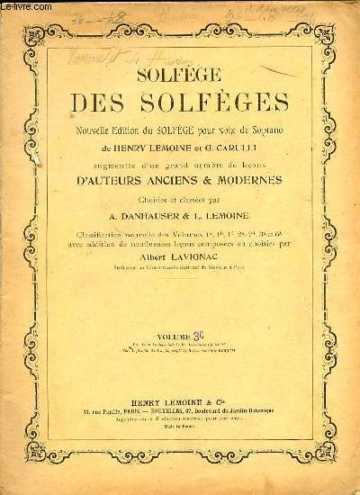 SOLFEGE DES SOLFEGES. VOLUME 3C. NOUVELLE EDITION DU SOLFEGE POUR VOIX DE SOPRANO.
