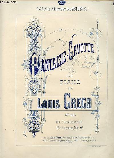 FANTAISIE- GAVOTTE POUR LE PIANO. OP.44.