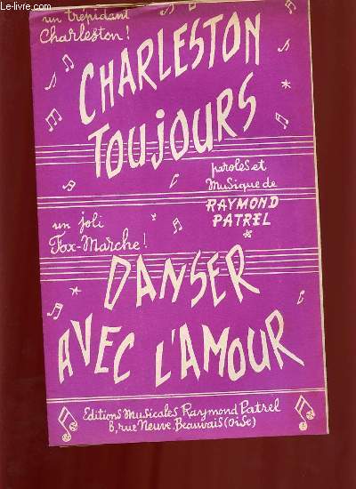CHARLESTON TOUJOURS / DANSER AVEC L'AMOUR.