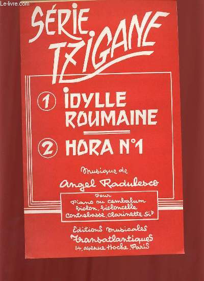 IDYLLE ROUMAINE / HORA N1.