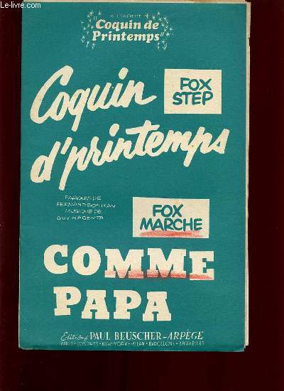 COMME PAPA / COQUIN DE PRINTEMPS.