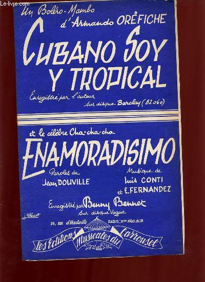 ENAMORADISIMO / CUBANO SOY Y TROPICAL.