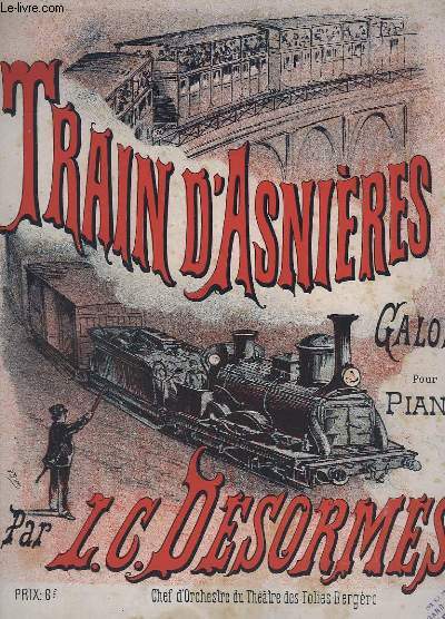 TRAIN D'ASNIERES - GALOP POUR PIANO.