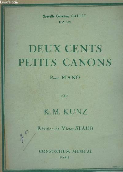 DEUX CENTS PETITS CANON POUR PIANO - E. G. 165 - OP. 14.