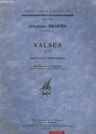 VALSES - OP. 39. - POUR PIANO A DEUX MAINS - N11478.
