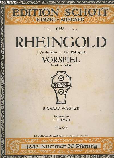 DAS RHEINGOLD ( L'OR DU RHIN) - PRELUDE - N0158 - PIANO.
