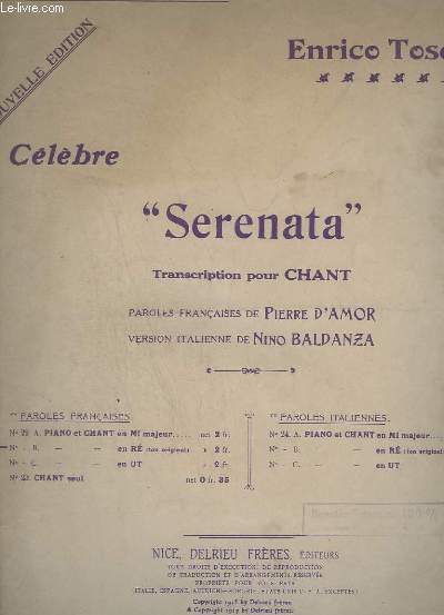 CELEBRE SERENATA - TRANSCRIPTION POUR CHANT - N 22 B : PIANO ET CHANT EN RE ( TON ORIGINAL ).