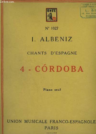 CHANTS D'ESPAGNE - N 1027 - 4 : CORDOBA - PIANO SEUL.