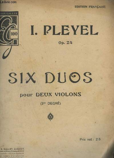 SIX DUOS - POUR DEUX VIOLONS - 3 DEGRE - OP.24.