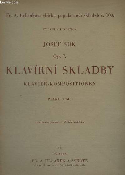KLAVIRNI SKLADBY - KLAVIER - KOMPOSITIONEN - PIANO 2 MAINS - OP.7.